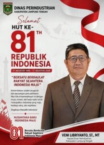 ​Semangat HUT RI ke-81, Kadis Perindustrian Lamteng Ajak Pelaku Industri Lokal Bangkit dan Berdaya Saing
