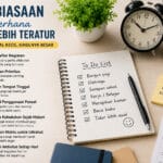 7 kebiasaan hidup lebih teratur setiap hari
